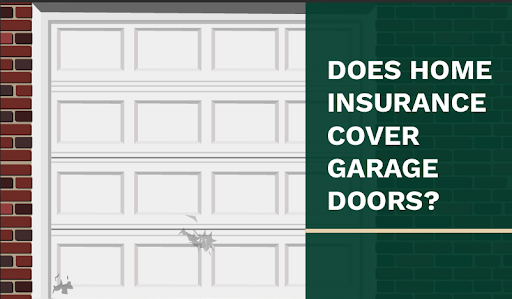 does insurance cover garage doors blog illustration